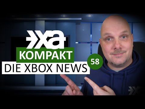 XA Kompakt Folge 58: Die Xbox-News der Woche