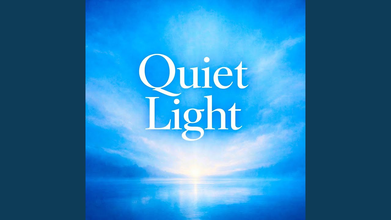 Quiet Light