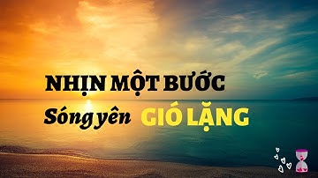 Nhịn một lúc sóng yên gió lặng, lùi một bước biển rộng trời cao !!!