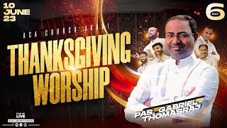 LIVE  | Day 6 | Thanksgiving Worship |  10 June 2023
