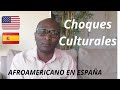 Choques Culturales De Un Estadounidense en España