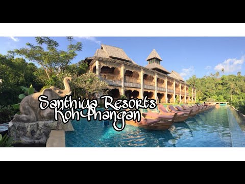 Santhiya Resorts Koh Phangan | Thailand