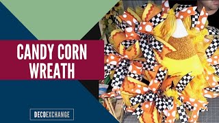 DIY Candy Corn Wreath!  | Fall Wreath Ideas | DecoExchange Tutorial