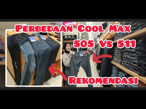 Ini Bedanya Levi's Cool Max 505 Vs 511 💯 - YouTube