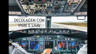 Boeing 737 Ng - Decolagem Com Lnav E Vnav Armados