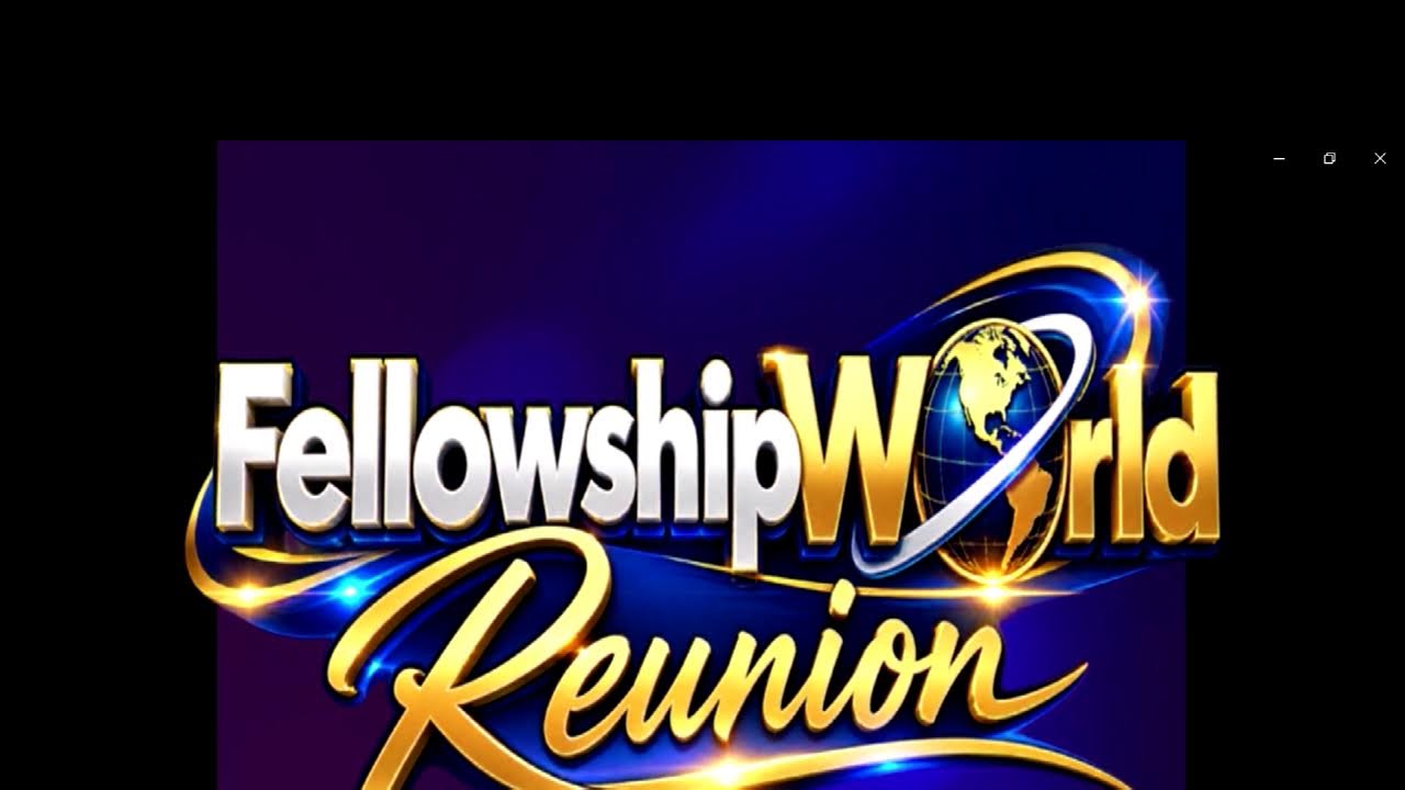 FellowshipWorld Reunion | Pastor Farnk Bostic