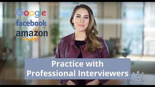 Mock Interview with Google, Facebook, and Amazon interviewers