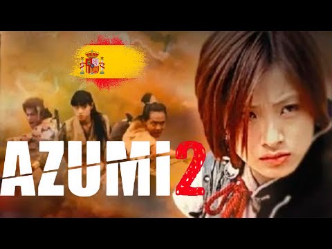 AZUMI 2 LA PRINCESA GUERRERA Películas Completas en Español Latino