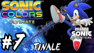 Sonic Colours Ultimate - Part 7 (Terminal Velocity) *Road To Sonic Frontiers*