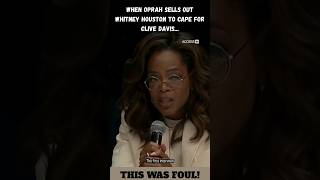 Oprah selling out Whitney Houston for Clive Davis is typical...