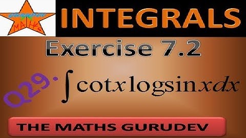 Question 29 Exercise 7.2, Class 12, Integrals, NCERT solutions by THE MATHS GURUDEV,
