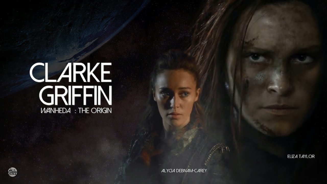 Clexa || Clarke Griffin || Wanheda : The Origin || Trailer