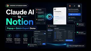 How to export Claude AI to Notion Demo | Popup Export, Batch Export, and Auto Sync Settings