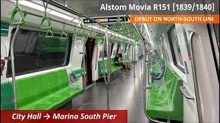 [DEBUT] [NSL] SMRT Alstom Movia R151 – 1839/1840: City Hall → Marina South Pier