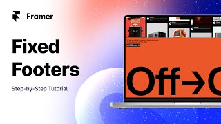Fixed Footer that Reveals on Scroll - Framer Tutorial