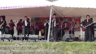 Video thumbnail of "La Gran Banda K-Leña (Prisma Producciones)"