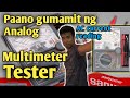 Paano gumamit ng Analog multimeter Tester.? (Madali lang.)part 1