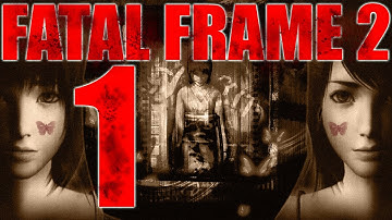 Project Zero 2 / Fatal Frame 2 Walkthrough Part 1 - (2003) PS2 Gameplay - Commentary Playthrough