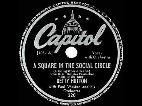 Betty Hutton — 1945 Betty Hutton - A Square In The Social Circle