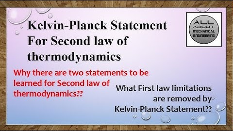 Kelvin Planck Statement for Second law of Thermodynamics #thermodynamics #secondlawofthermodynamics