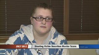 Shooting Victim Describes Murder Scene