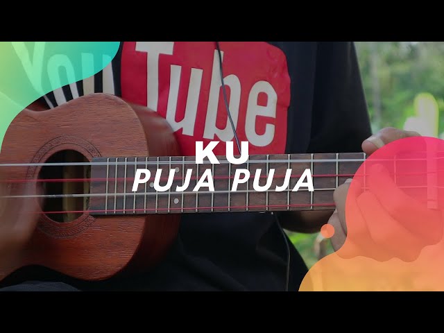 KU PUJA PUJA - Ipank (lirik & chord) Cover Ukulele by Alvin Sanjaya class=