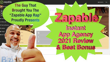Zapable Instant App agency 2021 Honest Review Demo & Best Free Bonus
