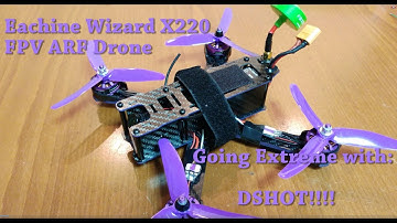 Eachine Wizard X220 ARF FPV Drone - Extreme DSHOT betaflight 3.1 testflight!! - From Banggood