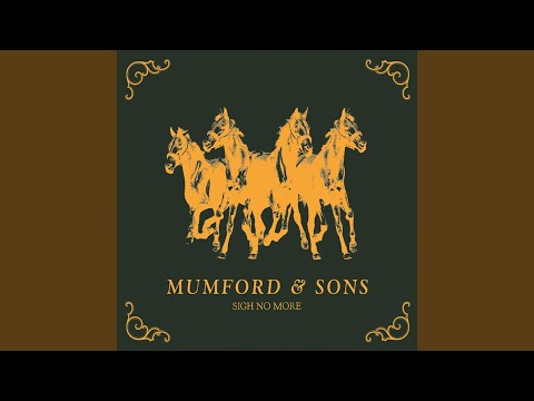 Mumford & Sons - Roll Away Your Stone