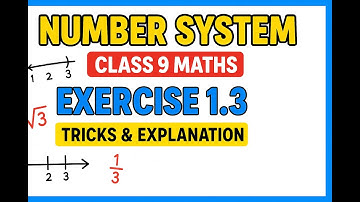 "Number System (exercise 1.3) STD 9 | Full NCERT Chapter 1 Explained"