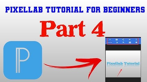 Pixellab tutorial for beginners part 4// pixellab Kaise use krte hain mobile me part 4