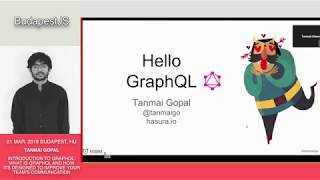 Tanmai Gopal - Introduction to GraphQL