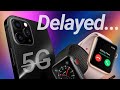 More Bad News for iPhone 12! Apple Watch Series 6 Pushed Back...
