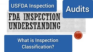What is USFDA Audit Classification NAI, VAI and OAI? #fda #usfda #warning #pharma #483 @PHARMAVEN