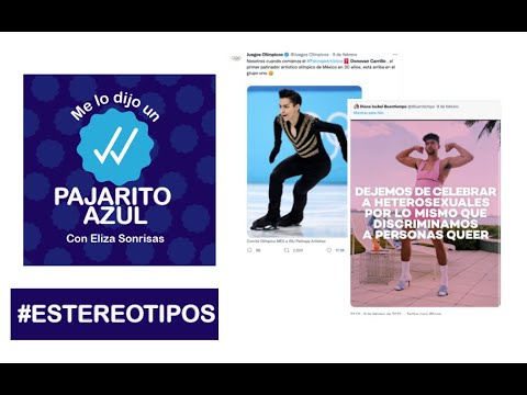 Me lo dijo un pajarito azul- E6- Estereotipos