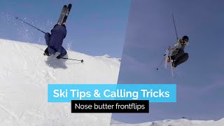 Ski Tips & Calling Tricks Noseer 180 To Frontflip