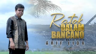 Arif Lida-Ratok Dalam Bancano-( Musik Video)