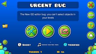 Famous URGENT NEW GD EDITOR BUG - You can't select objects in your levels! - WATCH THIS! Profile