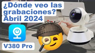 V380 PRO ¿Dónde veo las grabaciones de mi cámara wifi? Actualización ABRIL 2024
