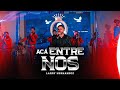 Larry Hernandez - Aca Entre Nos (En Vivo Con Mariachi)