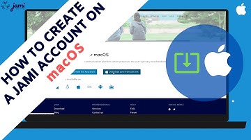 HOW TO CREATE A JAMI ACCOUNT ON macOS