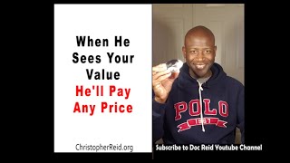When He Sees Your Value He'll Pay Any Price Net Worth