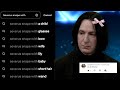 Severus Snape Version✌🏻(Requested) + Draco + Harry Potter 👀