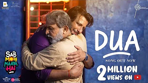 Dua (Song) Sonu Nigam, Amol - Abhishek | Sharman J, Annu K | Sab Moh Maaya Hai movie song