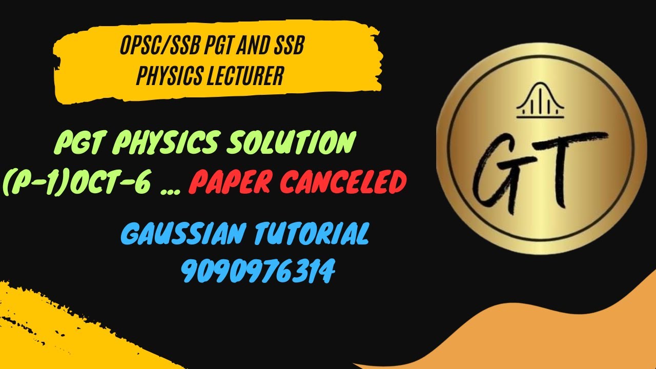 OPSC PGT physics (P 1) solution (oct 06) #opsc_pgt_physics #gaussian_tutorial#ssb_pgt_physics