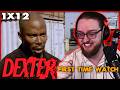 DEXTER 1X12 FIRST TIME WATCH | The Ultimate Reveal (And All The Memes)
