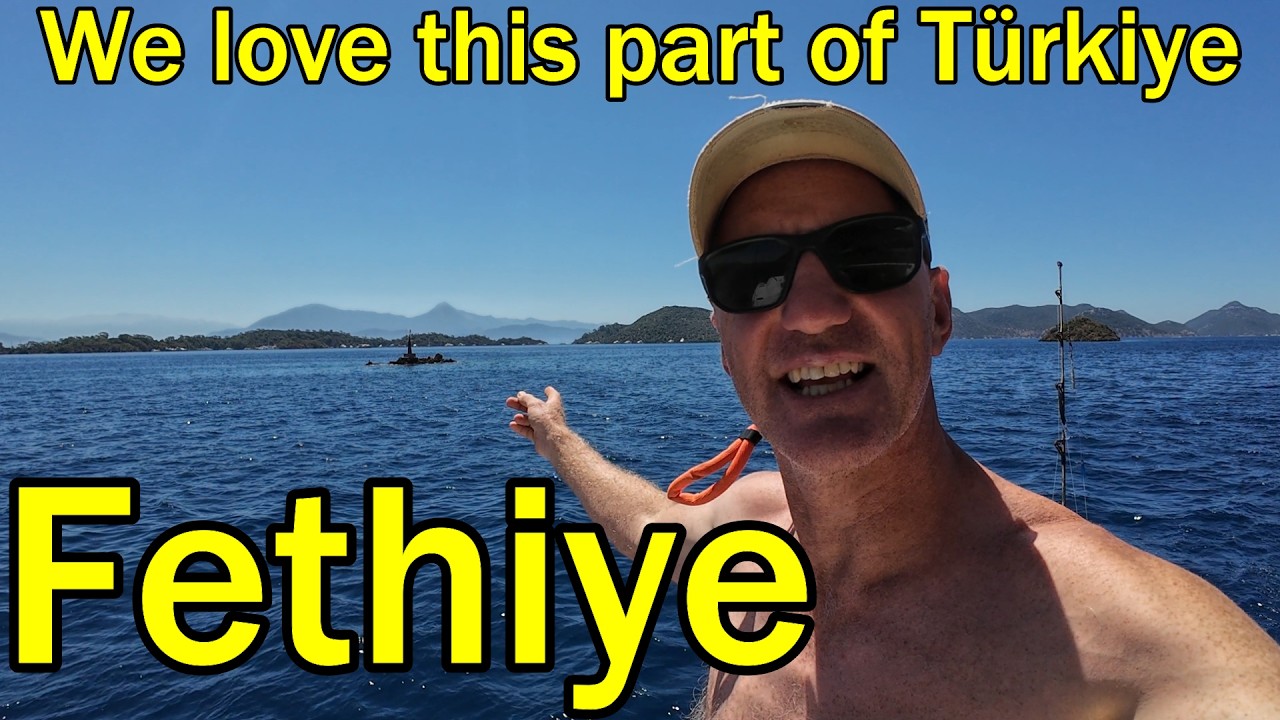 We are back in Fethiye & we love this part of Türkiye! (Sailing Dakini – Leave to Roam Ep. 92)