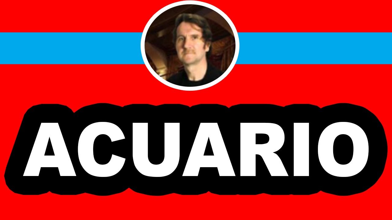 ACUARIO, NO CREERAS QUIEN QUIERE LLAMAR, TE OBSERVA! Y NO LO VES. VIENE ...