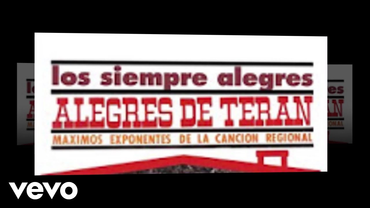 Los Alegres De Teran - Ganas Quisiera Tener
