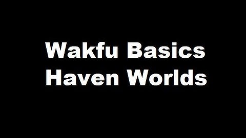 Wakfu Basics Haven Worlds